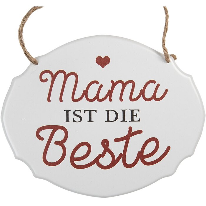Clayre & Eef 6Y5687 Letrero de texto Mum is the Best Hierro Blanco 18x1x15 cm